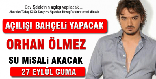 Açılışı bahçeli yapacak, Orhan Ölmez su misali akacak...