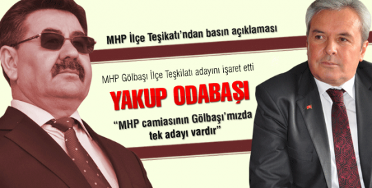 Adayımız Yakup Odabaşı....