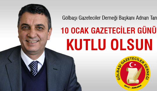 Adnan Tan Çalışan Gazeteciler Günü'nü kutladı