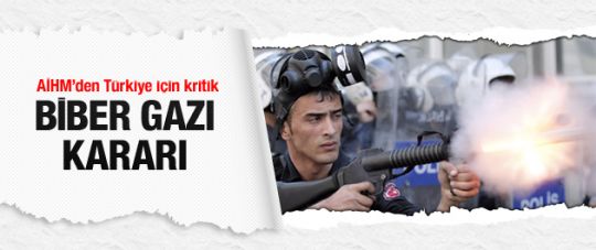 AİHM'den kritik biber gazı kararı