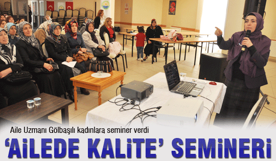 'Ailede Kalite' semineri