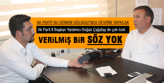 AK PARTİ BU DÖNEM GÖLBAŞI’NDA DEVRİM YAPACAK