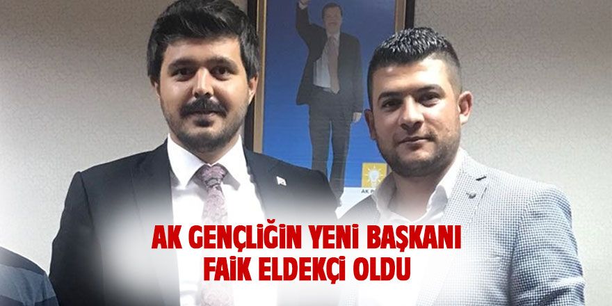 Ak Parti Gölbaşı Gençlikte Faik Eldekçi dönemi