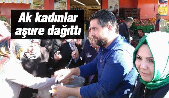 Ak Parti Kadın Kollarından Aşure Dağıtımı