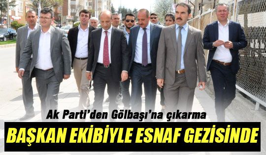 Ak Parti'den Gölbaşı'na çıkarma