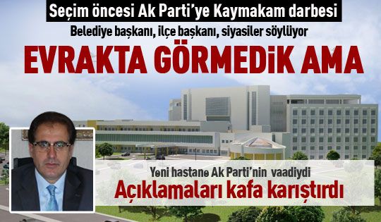 Ak Parti'ye kaymakam darbesi