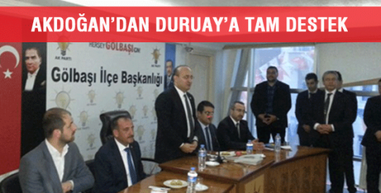 Akdoğan'dan Duruay'a tem destek