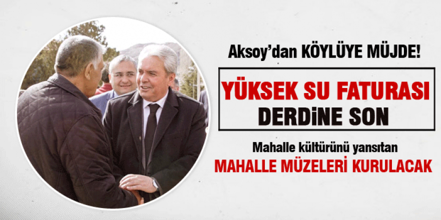  Aksoy’dan köylüye müjde