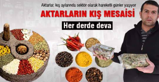 Aktarların kış mesaisi