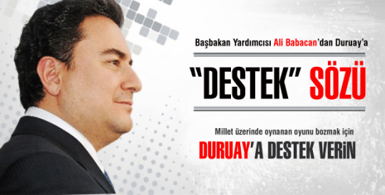 Ali Babacan Fatih Duruay'a Destek Sözü Verdi