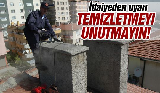 Ankara İtfaiyesinden uyarı