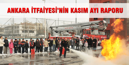 ANKARA İTFAİYESİ’NİN KASIM AYI RAPORU