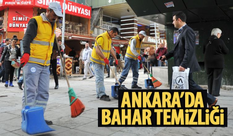 Ankara köşe bucak temizleniyor