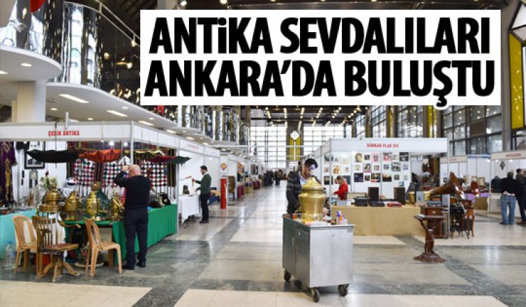 Ankara'da antika sergisi