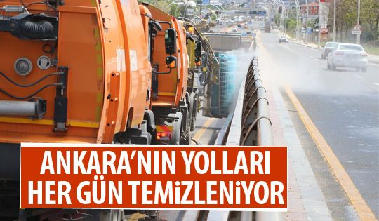 Ankara'da her gün 6 bin 500 km temizleniyor