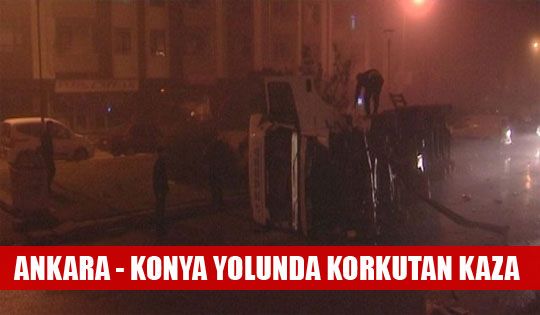 Ankara'da Tanker Kazası Korkuttu