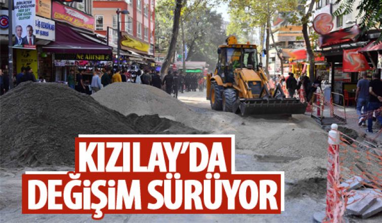 Ankara'nın göbeğinde değişim devam ediyor!