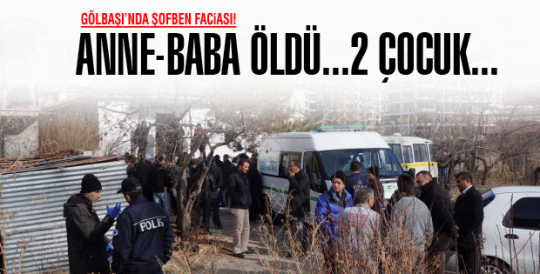 Anne-Baba öldü. 2 çocuk 