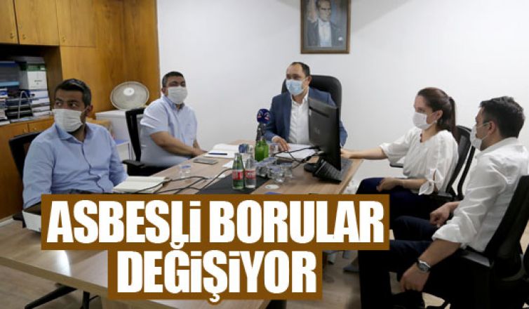 Asbesli borular değişiyor!