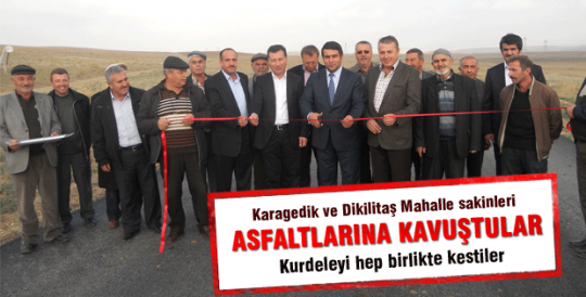 Asfaltlarına kavuştular