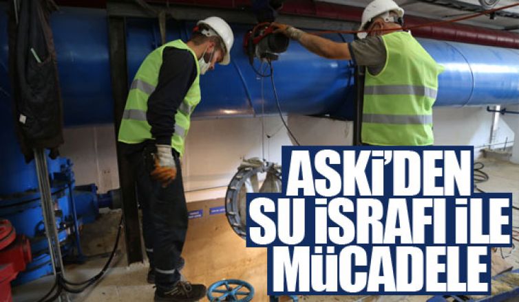 ASKİ'den su israfı ile mücadele!