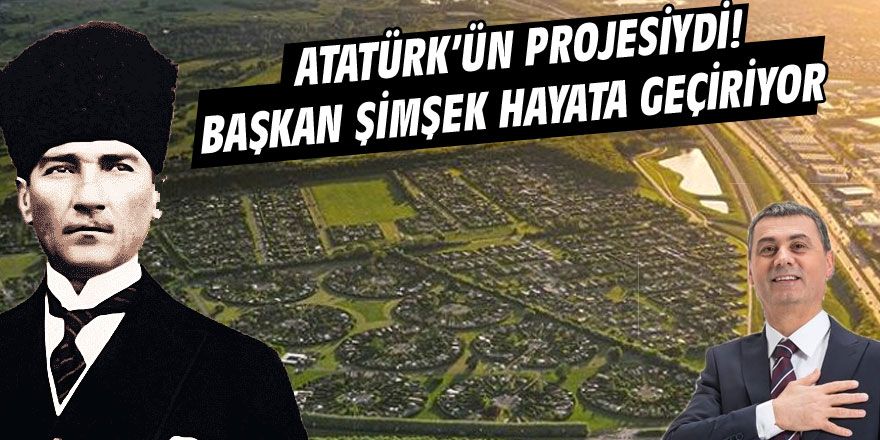 Atatürk’ün İdeal Cumhuriyet Köyü Projesi Gölbaşı’nda Hayata Geçiyor