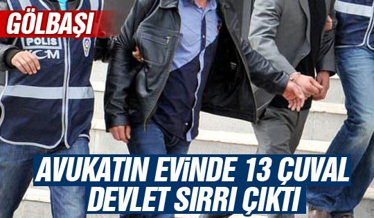 Avukatın evinden 13 çuval 'devlet sırrı' çıktı