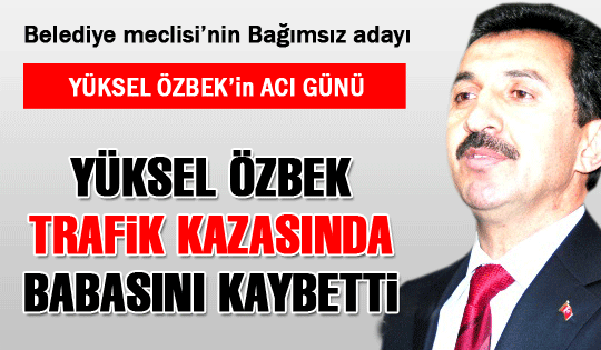  Babasını Kaybetti