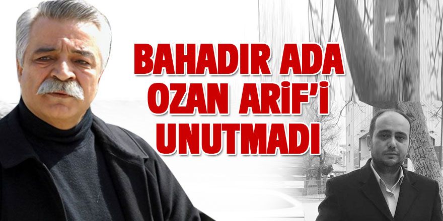 Bahadır Ada'dan Ozan Arif'e taziye mesajı