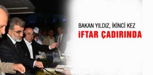 BAKAN YILDIZ, İKİNCİ KEZ İFTAR ÇADIRINDA