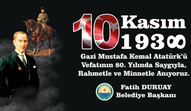 Başkan Duruay 10 Kasım mesajı