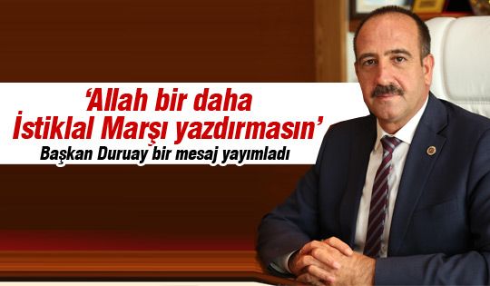 Başkan Duruay bir mesaj yayımladı