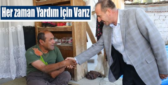 Başkan Duruay Her zaman Yardım için Varız