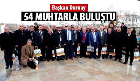 Başkan Duruay muhtarlarla buluştu