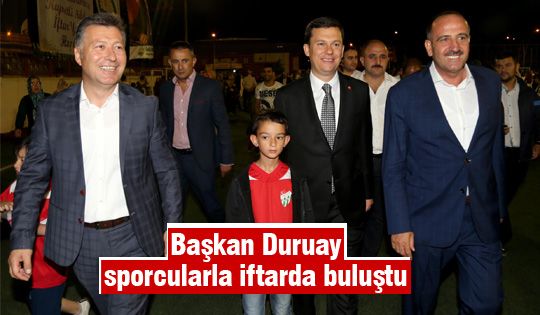 Başkan Duruay, Sporcular ve Sporcu Aileleri ile  İftar Yaptı  