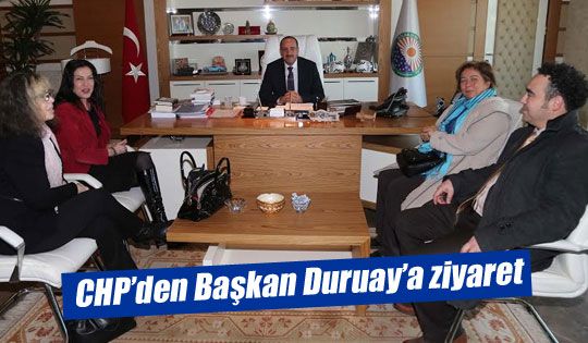 Başkan Duruay'a CHP İlçe Başkanından Ziyaret