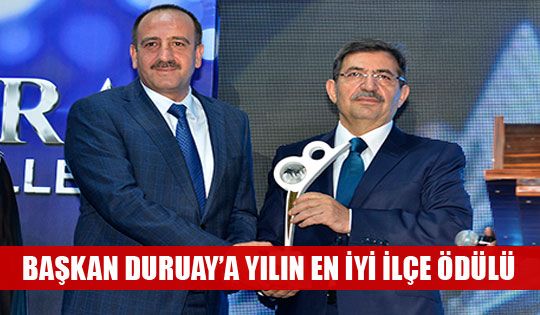 Başkan Duruay'a Yılın En İyi İlçe Ödülü