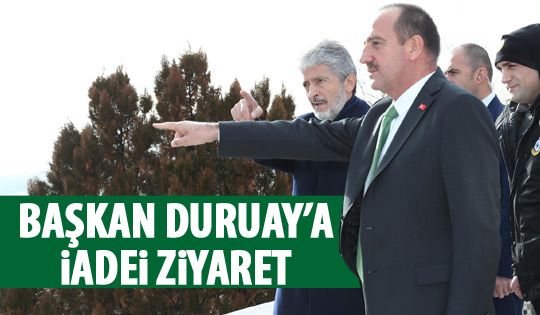 Başkan Duruay'a ziyaret