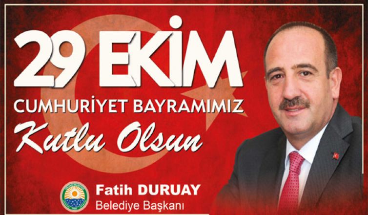 Başkan Duruay'dan 29 Ekim mesajı