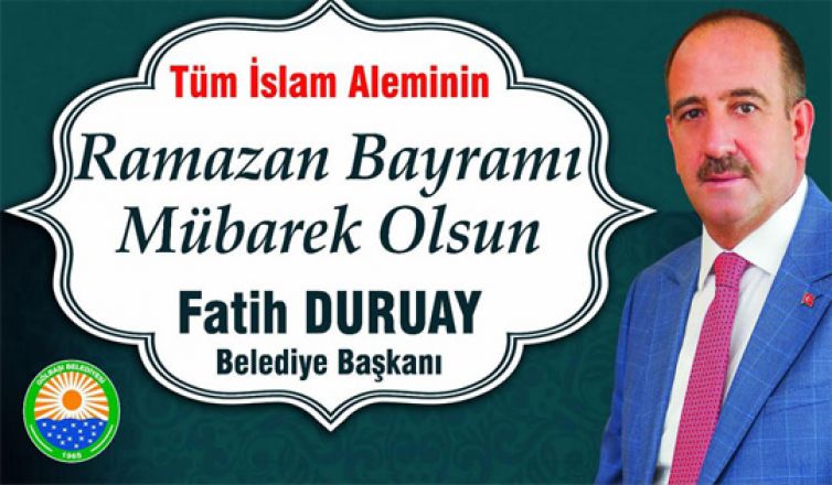 Başkan Duruay'dan bayram mesajı