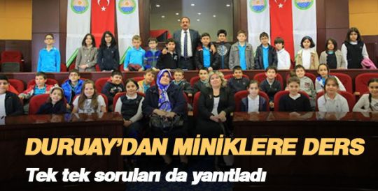 Başkan Duruay’dan miniklere ders