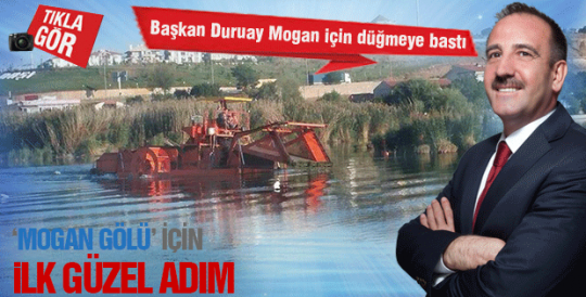 Başkan Duruay'dan mogan gölü atağı