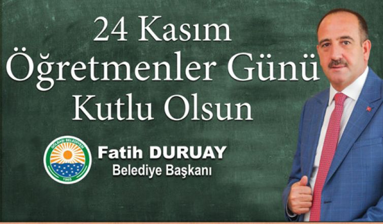 Başkan Duruay'dan Öğretmenler Günü mesajı
