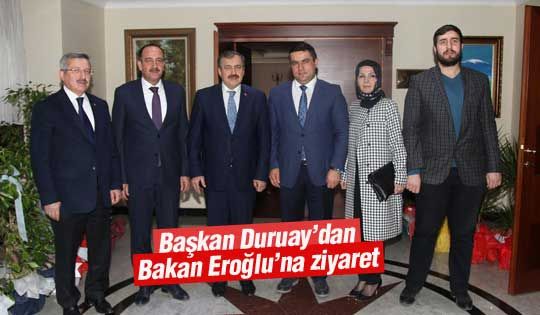 Başkan Duruay'dan Orman ve Su işleri Bakanı’na ziyaret