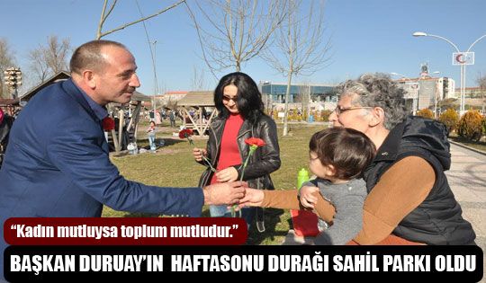 Başkan Duruay’ın Haftasonu Durağı Sahil Parkı Oldu