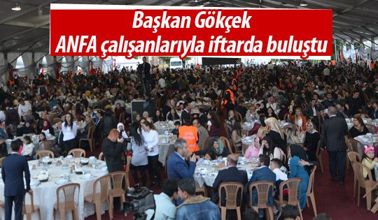 Başkan Gökçek, ANFA çalışanlarıyla buluştu