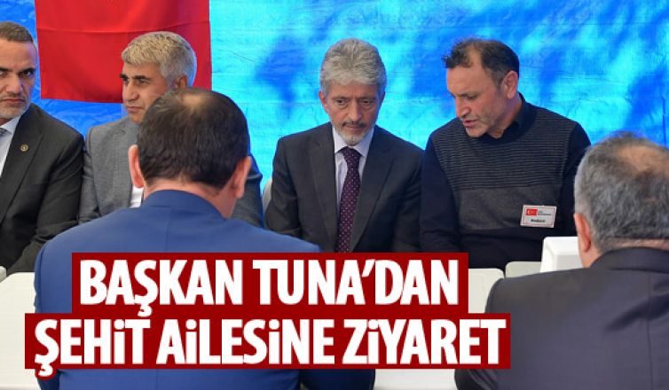 Başkan Tuna'dan ziyaret