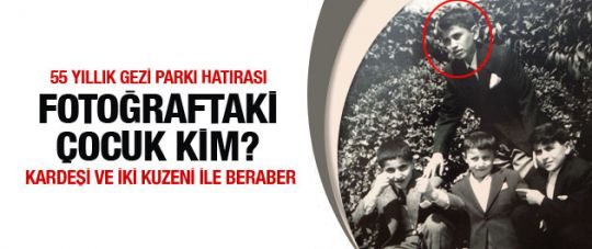 Başkan'ın 55 yıl önceki 'Gezi' hatırası