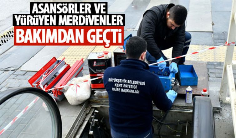 Başkent'te asansör ve yürüyen merdivenler bakım!