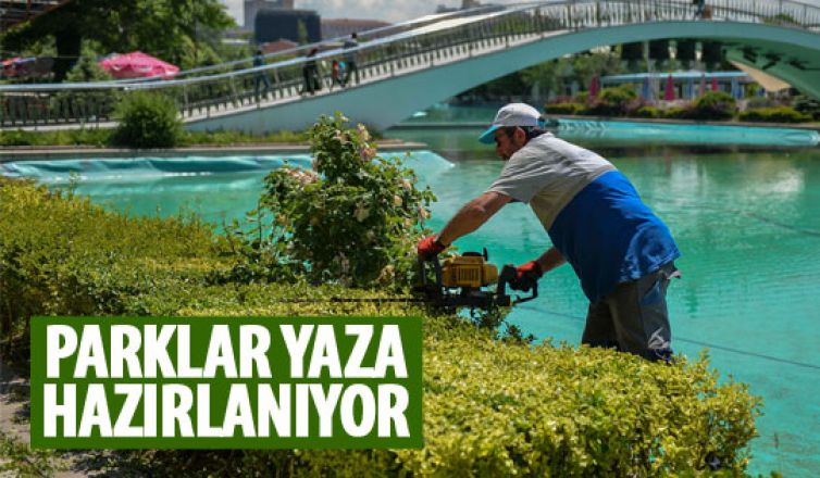 Başkent'te parklar yaza hazırlanıyor